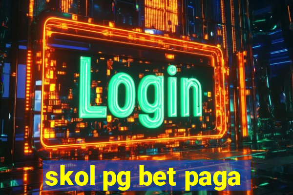 skol pg bet paga